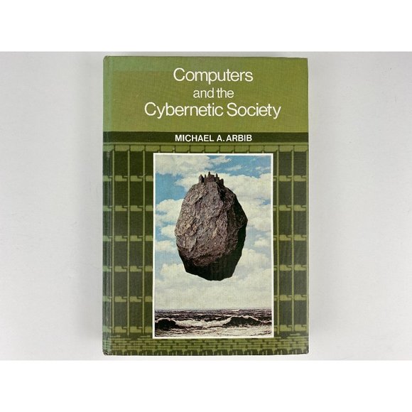 Computers and the Cybernetic Society, 1977 textbook by Michael A. Arbib - Picture 1 of 9